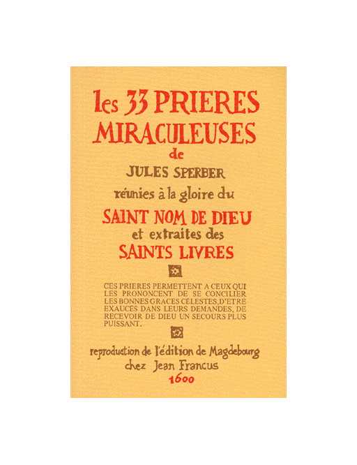 Les 33 prières miraculeuses de Jules Sperber