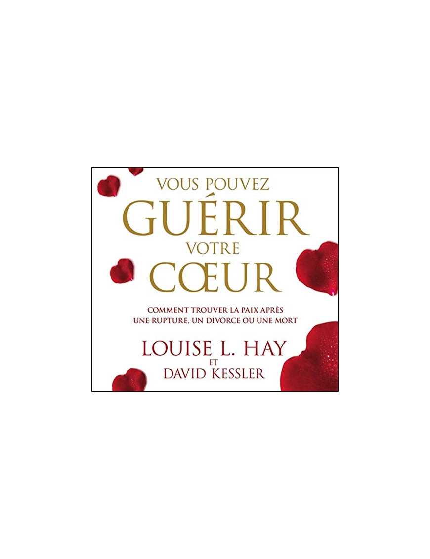 Vous pouvez guérir votre cur livre audio 2CD