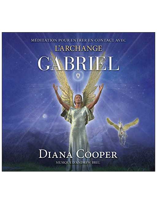 Méditation pour entrer en contact avec l'archange Gabriel - Livre audio