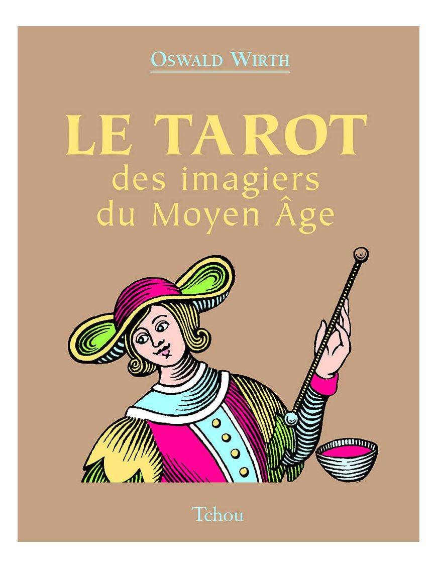 Le tarot des imagiers du moyen-âge - Editions Tchou