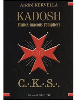 Kadosh: Francs-maçons Templiers 
