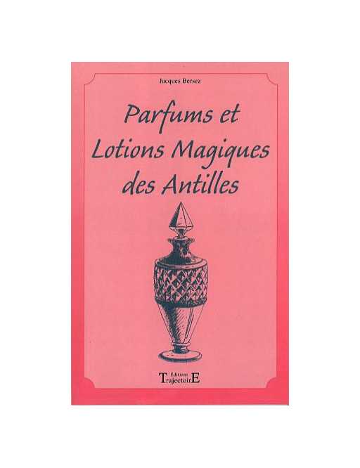 Parfum lotions magiques Antilles
