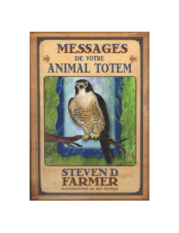 Messages de votre animal totem - Steven D. FARMER - Coffret Livret + 44 cartes 