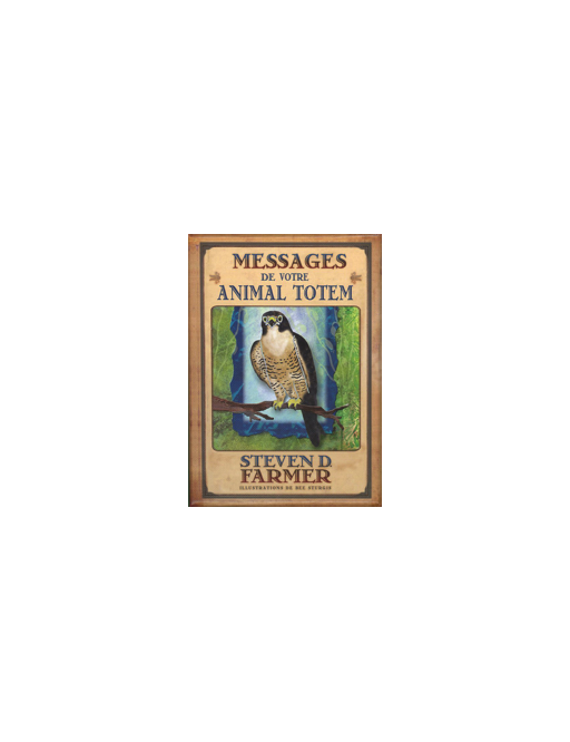 Messages de votre animal totem - Steven D. FARMER - Coffret Livret + 44 cartes 