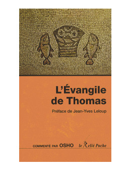 L'Evangile de Thomas - Osho - Ed Le Relié Poche