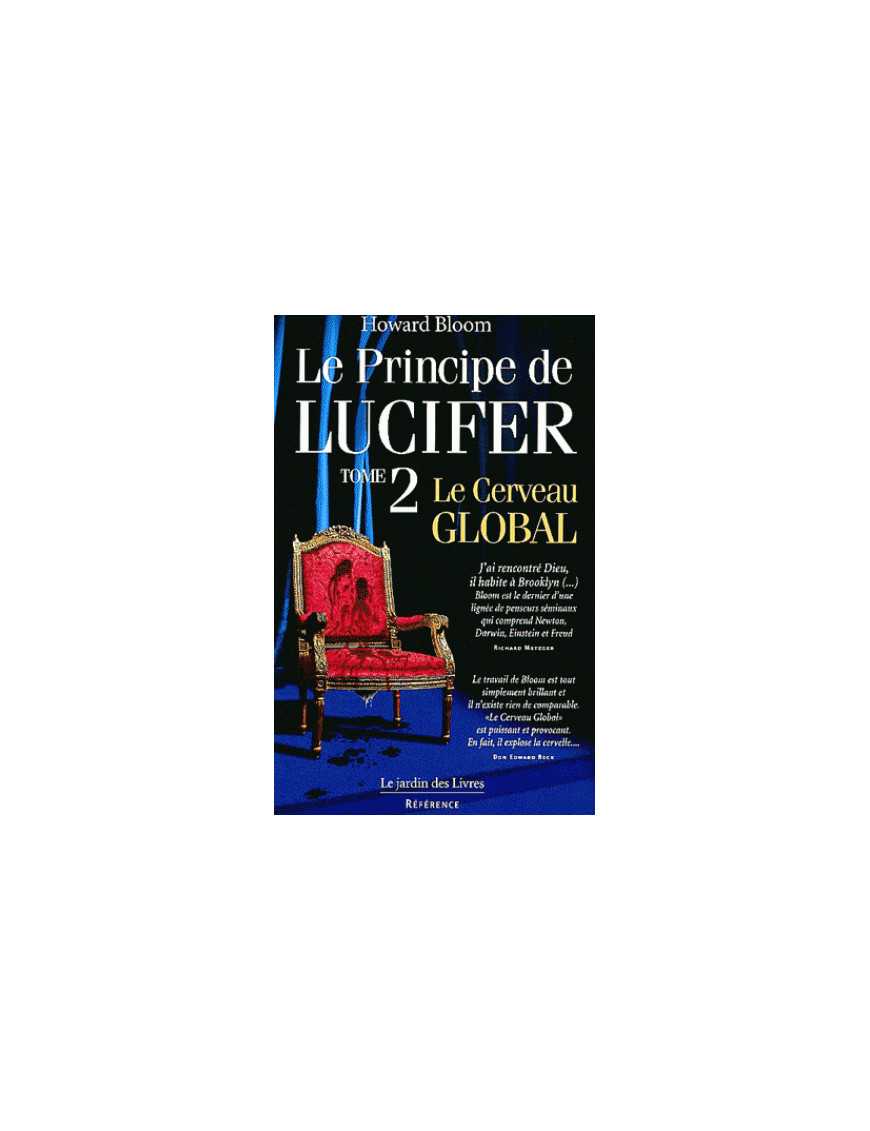 Le principe de Lucifer Tome 2 (Le cerveau global) - Howard Bloom - Ed Le Jardin des livres
